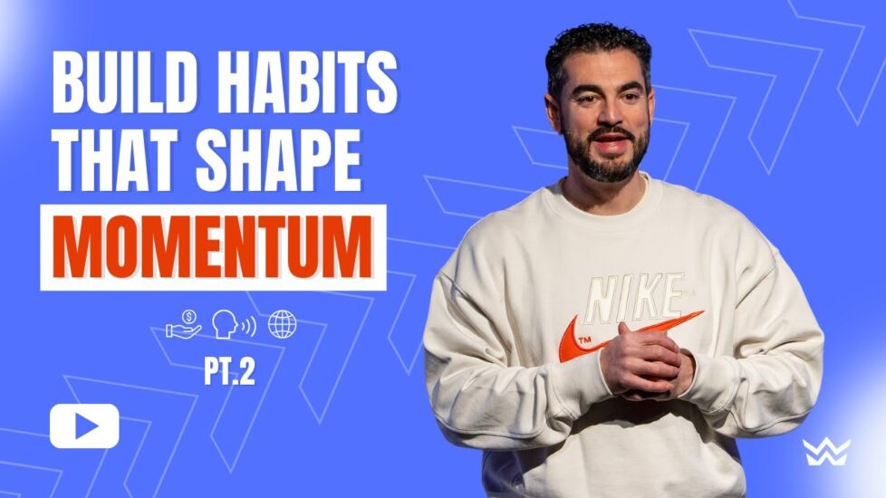 Build Habits Shape Momentum