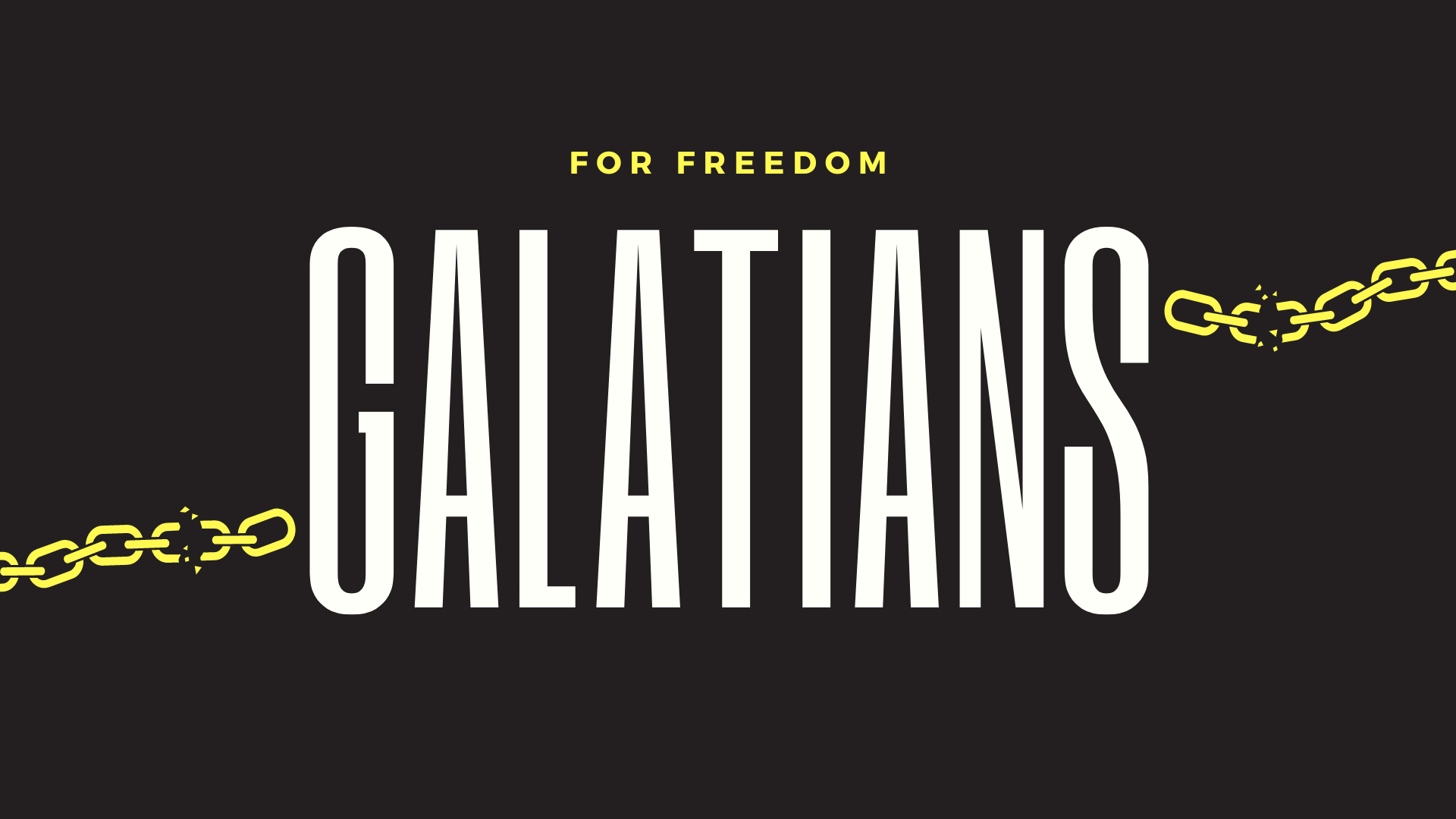 Galatians Title Slides and Things